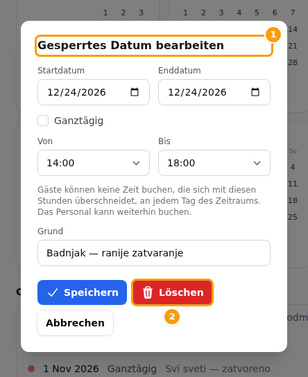 Das Fenster Gesperrtes Datum bearbeiten: der Titel (1) und Löschen (2)