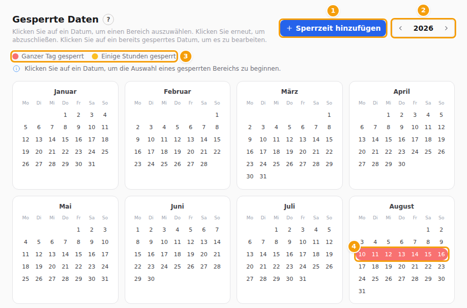 Sperrzeit hinzufügen (1), die Jahrespfeile (2), die Farblegende (3) und eine gesperrte Woche im August (4)