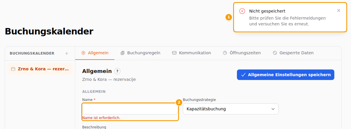 Eine rote Meldung Nicht gespeichert (1) und der leere Name mit seinem roten Hinweis (2)