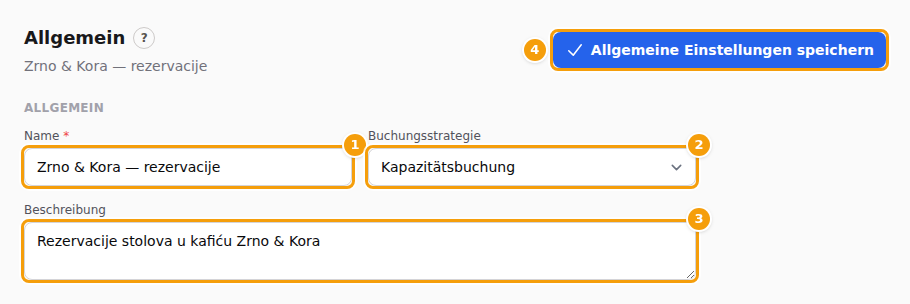 Die Registerkarte Allgemein: Name (1), Buchungsstrategie (2), Beschreibung (3) und Allgemeine Einstellungen speichern (4)