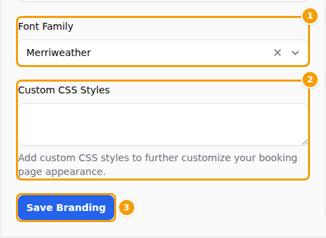 Font Family (1), Custom CSS Styles (2) and Save Branding (3)